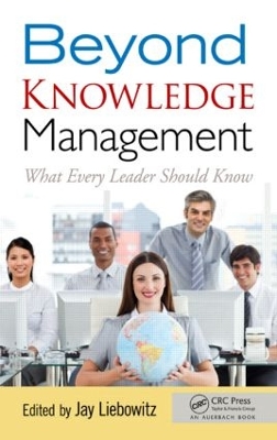 Beyond Knowledge Management: What Every Leader Should Know book