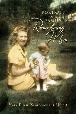 Portrait of a Family: Remembering Mom book