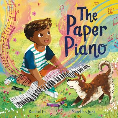 The Paper Piano: An inspirational picture book for music lovers book