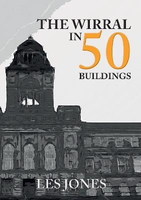 The Wirral in 50 Buildings book