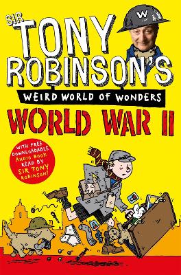 World War II by Sir Tony Robinson