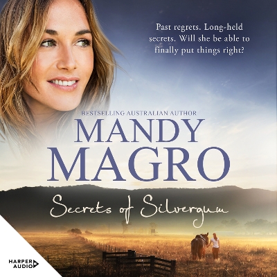 Secrets of Silvergum by Mandy Magro
