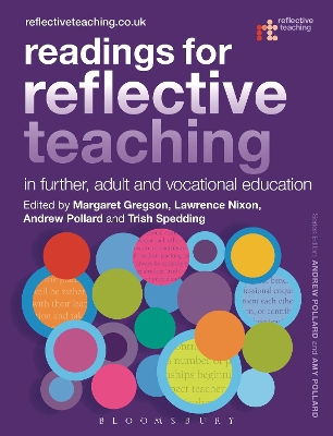 Readings for Reflective Teaching in Further, Adult and Vocational Education by Dr Margaret Gregson