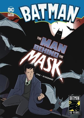 The The Man Behind the Mask by Michael Dahl