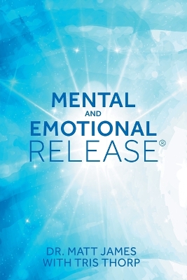 Mental and Emotional Release book