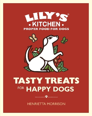 Tasty Treats for Happy Dogs book