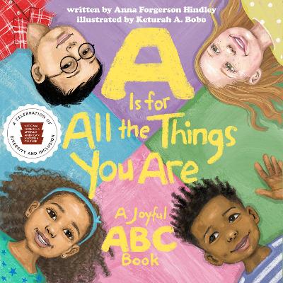 A is for All the Things You are: A Joyful ABC Book book