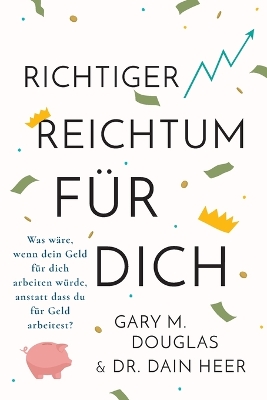 Richtiger Reichtum F�r Dich (German) book