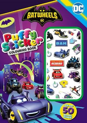 Batwheels: Puffy Sticker Colouring Book (Warner Bros.) book