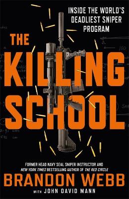 The Killing School by Brandon Webb