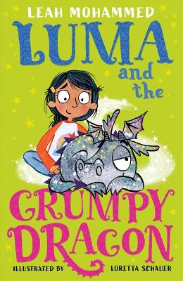 Luma and the Grumpy Dragon: Luma and the Pet Dragon: Book Three book