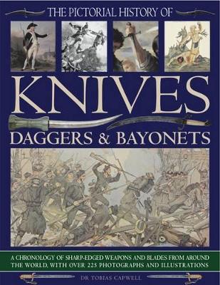 Pictorial History of Knives, Daggers & Bayonet book