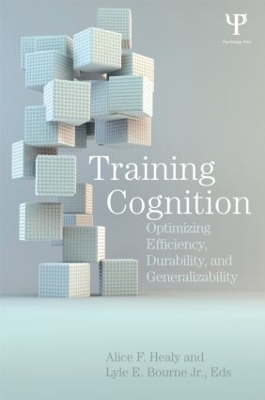 Training Cognition by Alice F. Healy