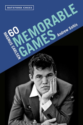 Magnus Carlsen: 60 Memorable Games book