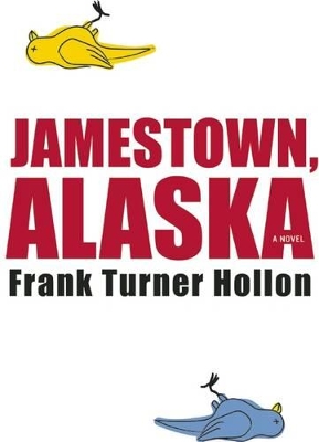 Jamestown, Alaska book