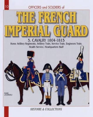 French Imperial Guard Volume 5 book