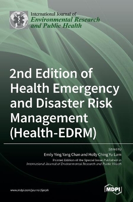 2nd Edition of Health Emergency and Disaster Risk Management (Health-EDRM) book