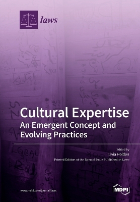 Cultural Expertise: An Emergent Concept and Evolving Practices book