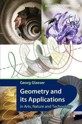 Geometry and Its Applications in Arts, Nature and Technology book