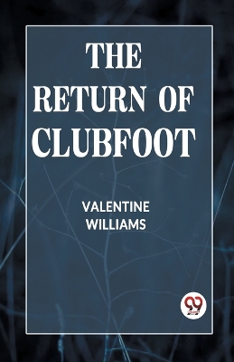 The Return of Clubfoot (Edition2023) book