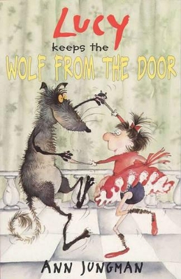 Lucy Keeps the Wolf from the Door book