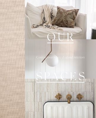 Our Spaces: Contemporary New Zealand Interiors book