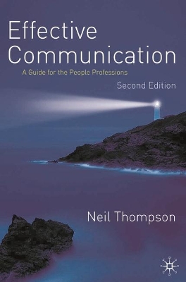 Effective Communication by Neil Thompson