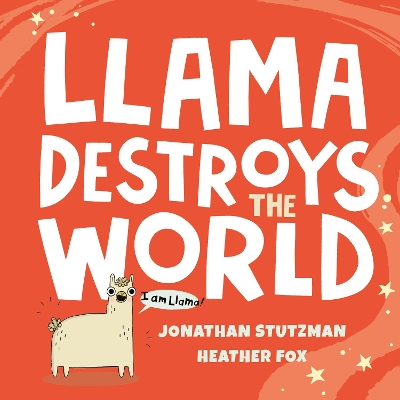 Llama Destroys the World book