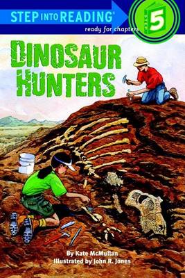 Dinosaur Hunters by Kate McMullan
