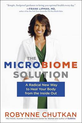 The Microbiome Solution by Robynne Chutkan