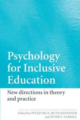 Psychology for Inclusive Education by Peter Hick