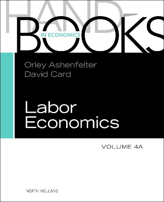 Handbook of Labor Economics by Orley Ashenfelter