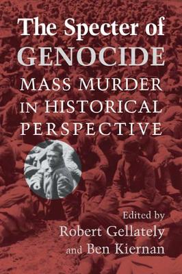 Specter of Genocide by Robert Gellately