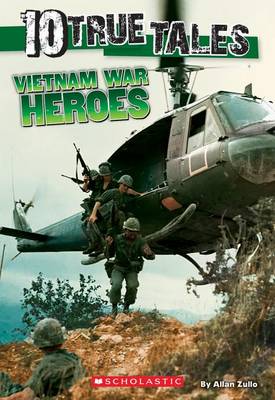 10 True Tales, Vietnam War Heroes book