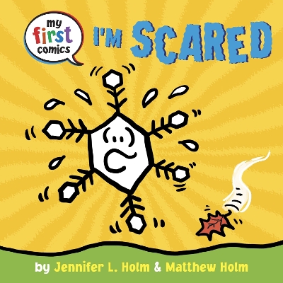 I'm Scared (My First Comics) book