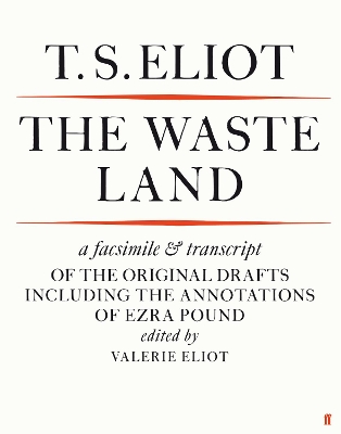 The Waste Land Facsimile by T. S. Eliot