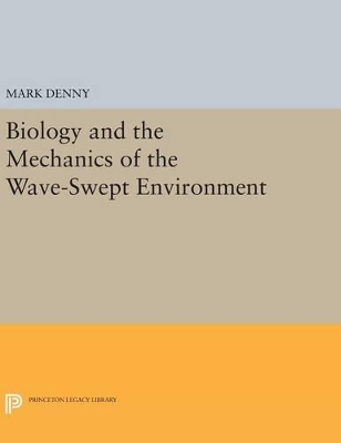 Biology and the Mechanics of the Wave-Swept Environment book