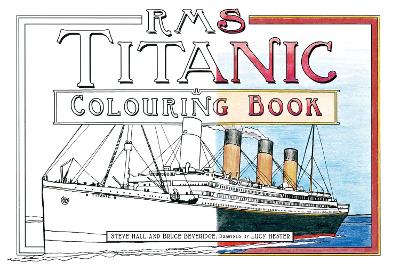 RMS Titanic Colouring Book book