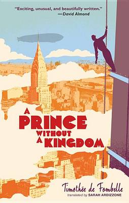 Prince Without a Kingdom by Timothee De Fombelle