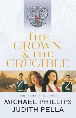 Crown and the Crucible book