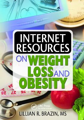 Internet Resources on Weight Loss and Obesity by Lillian Brazin