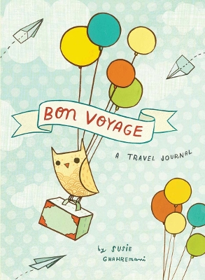 Bon Voyage: A Travel Journal book