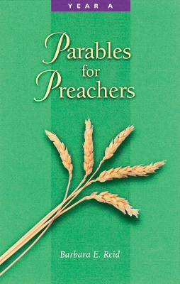 Parables for Preachers: Year A, The Gospel of Matthew book