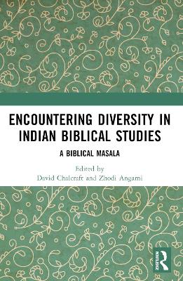 Encountering Diversity in Indian Biblical Studies: A Biblical Masala book