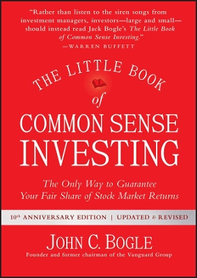 Little Book of Common Sense Investing by John C. Bogle