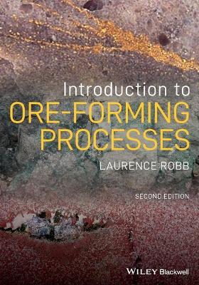 Introduction to Ore-Forming Processes, 2nd Edition book