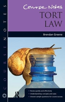 Course Notes: Tort Law by Brendan Greene