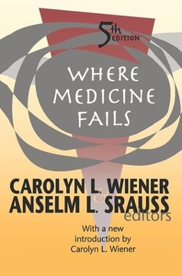 Where Medicine Fails by Carolyn L. Wiener