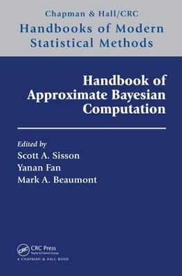 Handbook of Approximate Bayesian Computation by Scott A. Sisson