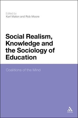 Social Realism, Knowledge and the Sociology of Education by Karl Maton